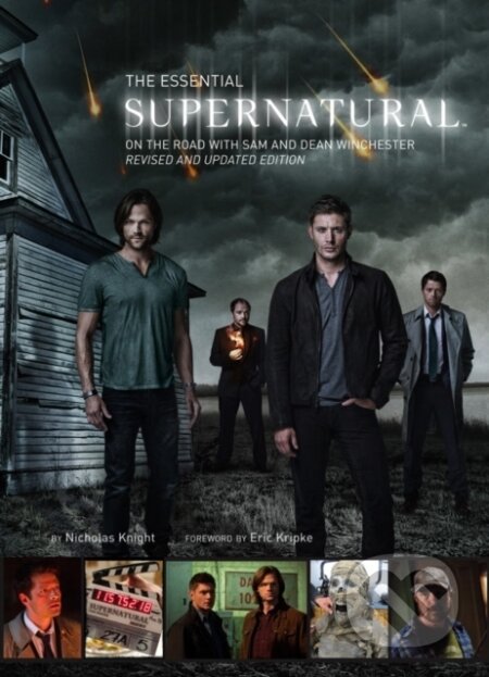Kniha: The Essential Supernatural (Nicholas Knight). Titan Books, 2014 Kniha: The Essential Supernatural (Nicholas Knight). Titan Books, 2014