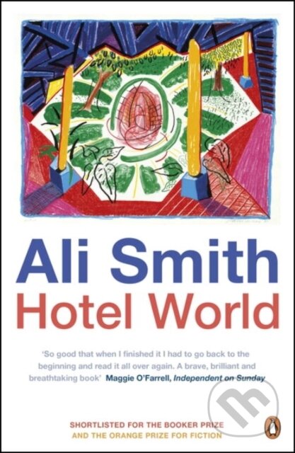 Kniha: Hotel World (Ali Smith). Penguin Books, 2002 Kniha: Hotel World (Ali Smith). Penguin Books, 2002