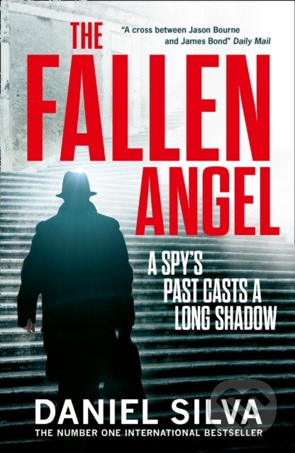 Kniha: The Fallen Angel (Daniel Silva). HarperCollins, 2013 Kniha: The Fallen Angel (Daniel Silva). HarperCollins, 2013