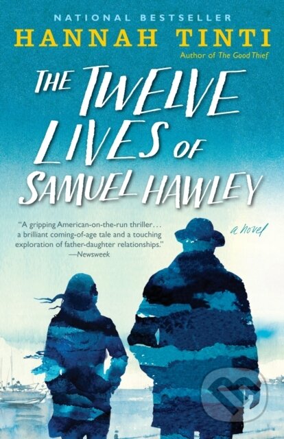 Kniha: Twelve Lives of Samuel Hawley (Hannah Tinti). , 1900 Kniha: Twelve Lives of Samuel Hawley (Hannah Tinti). , 1900