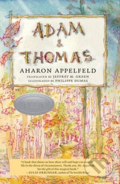Kniha: Adam and Thomas (Aharon Appelfeld). , 2017 Kniha: Adam and Thomas (Aharon Appelfeld). , 2017