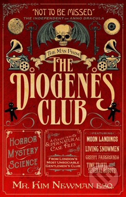 Kniha: The Man From the Diogenes Club (Kim Newman). Titan Books, 2017 Kniha: The Man From the Diogenes Club (Kim Newman). Titan Books, 2017