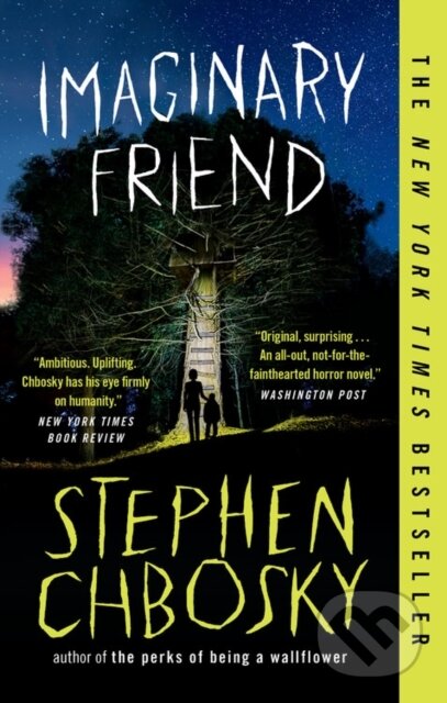 Kniha: Imaginary Friend (Stephen Chbosky). Grand Central Publishing, 2020 Kniha: Imaginary Friend (Stephen Chbosky). Grand Central Publishing, 2020