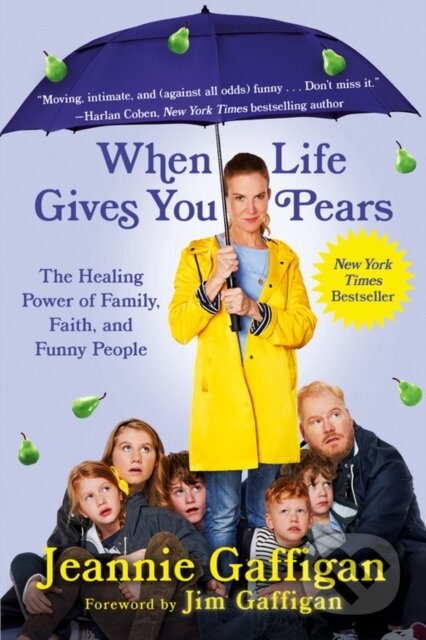 Kniha: When Life Gives You Pears (Jeannie Gaffigan). Grand Central Publishing, 2020 Kniha: When Life Gives You Pears (Jeannie Gaffigan). Grand Central Publishing, 2020
