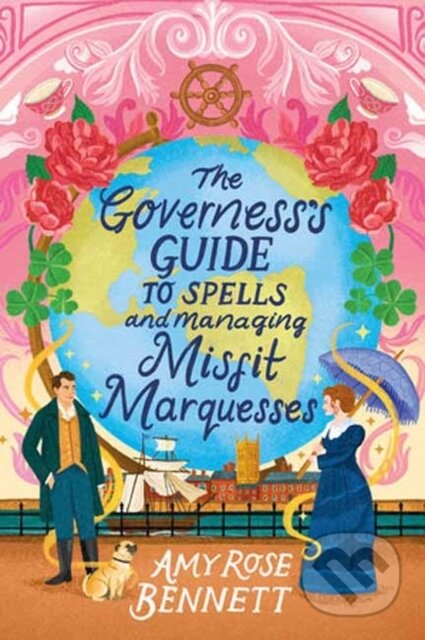 Kniha: The Governess's Guide to Spells and Managing Misfit Marquesses (Amy Rose Bennett). Kensington Publishing Corporation, 2026 Kniha: The Governess's Guide to Spells and Managing Misfit Marquesses (Amy Rose Bennett). Kensington Publishing Corporation, 2026