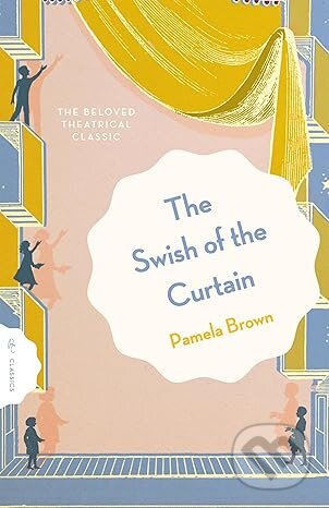 Kniha: The Swish of the Curtain: Book 1 (Pamela Brown). Pushkin, 2026 Kniha: The Swish of the Curtain: Book 1 (Pamela Brown). Pushkin, 2026