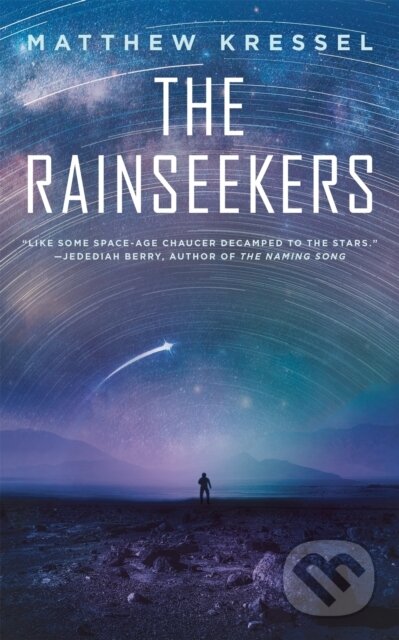 Kniha: Rainseekers, The (Matthew Kressel). Tordotcom, 2026 Kniha: Rainseekers, The (Matthew Kressel). Tordotcom, 2026