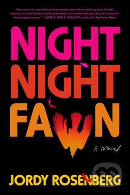 Kniha: Night Night Fawn (Jordy Rosenberg). Random House, 2026 Kniha: Night Night Fawn (Jordy Rosenberg). Random House, 2026