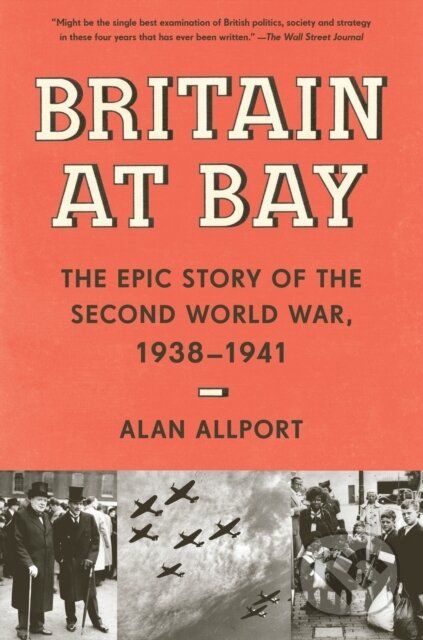 Kniha: Britain at Bay (Alan Allport). , 1900 Kniha: Britain at Bay (Alan Allport). , 1900