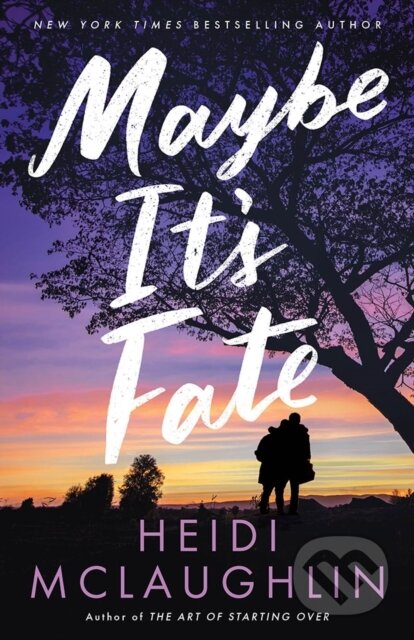 Kniha: Maybe It's Fate (Heidi McLaughlin). , 2026 Kniha: Maybe It's Fate (Heidi McLaughlin). , 2026