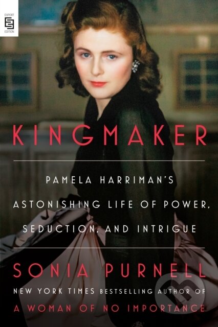 Kniha: Kingmaker (Sonia Purnell). , 1900 Kniha: Kingmaker (Sonia Purnell). , 1900