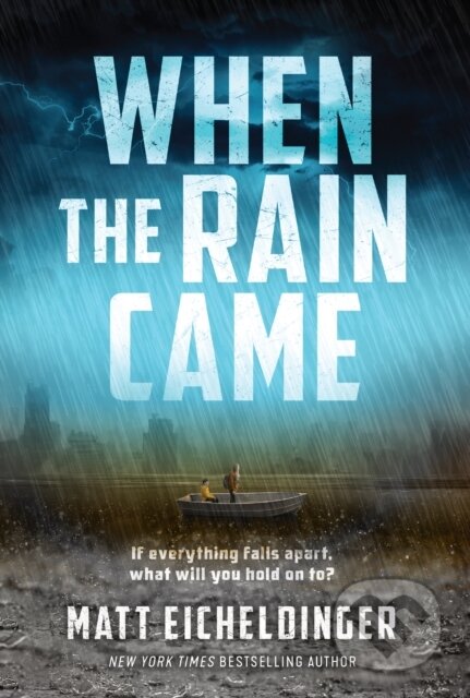 Kniha: When the Rain Came (Matthew Eicheldinger). Andrews McMeel, 2026 Kniha: When the Rain Came (Matthew Eicheldinger). Andrews McMeel, 2026