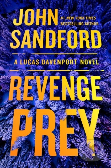 Kniha: Revenge Prey (John Sandford). G P Putnam's Sons, 2026 Kniha: Revenge Prey (John Sandford). G P Putnam's Sons, 2026