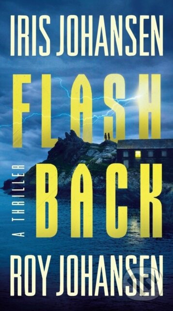 Kniha: Flashback (Iris Johansen a Roy Johansen). Grand Central Publishing, 2025 Kniha: Flashback (Iris Johansen a Roy Johansen). Grand Central Publishing, 2025