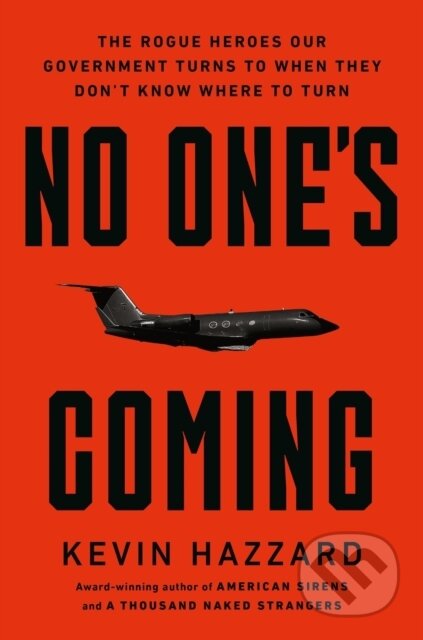 Kniha: No One’s Coming (Kevin Hazzard). Da Capo, 2026 Kniha: No One’s Coming (Kevin Hazzard). Da Capo, 2026