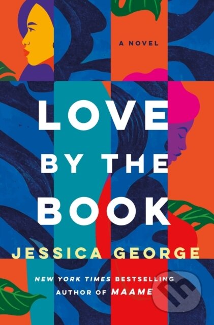 Kniha: Love by the Book (Jessica George). , 1900 Kniha: Love by the Book (Jessica George). , 1900