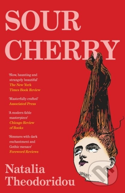 Kniha: Sour Cherry (Natalia Theodoridou). Wildfire, 2026 Kniha: Sour Cherry (Natalia Theodoridou). Wildfire, 2026