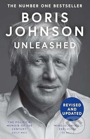 Kniha: Unleashed (Boris Johnson). William Collins, 2026 Kniha: Unleashed (Boris Johnson). William Collins, 2026