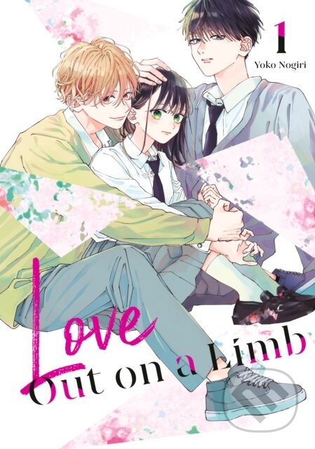 Kniha: Love Out on a Limb 1 (Yoko Nogiri). , 2026 Kniha: Love Out on a Limb 1 (Yoko Nogiri). , 2026