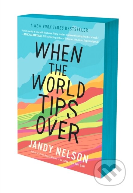 Kniha: When the World Tips Over (Jandy Nelson). The Dial Press, 2025 Kniha: When the World Tips Over (Jandy Nelson). The Dial Press, 2025
