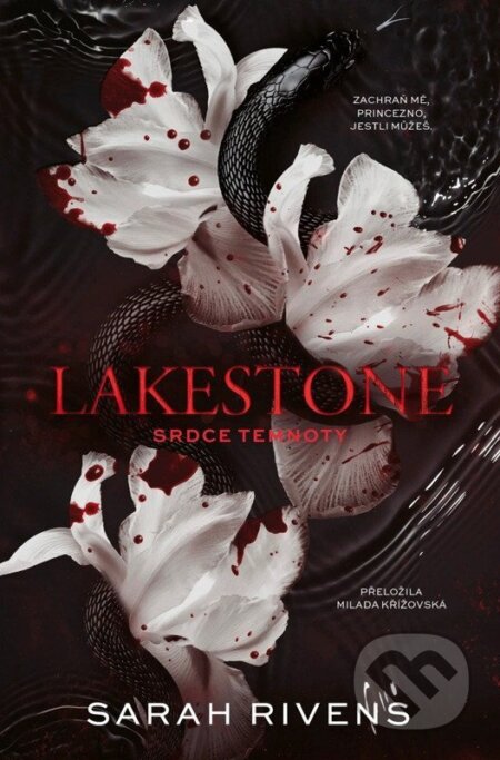 Kniha: Lakestone: Srdce temnoty (Sarah Rivens). Red, 2026 Kniha: Lakestone: Srdce temnoty (Sarah Rivens). Red, 2026