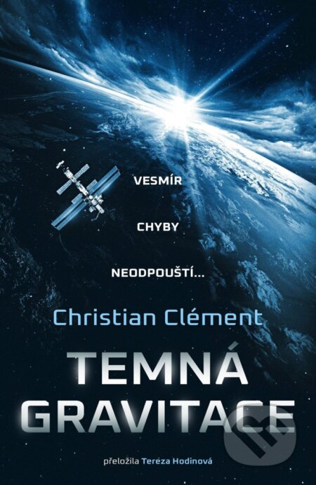 Kniha: Temná gravitace (Christian Clément). Fobos, 2026 Kniha: Temná gravitace (Christian Clément). Fobos, 2026