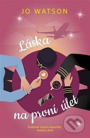 Kniha: Láska na první úlet (Jo Watson). Red, 2026 Kniha: Láska na první úlet (Jo Watson). Red, 2026