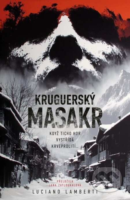 Kniha: Kruguerský masakr (Luciano Lamberti). Fobos, 2026 Kniha: Kruguerský masakr (Luciano Lamberti). Fobos, 2026