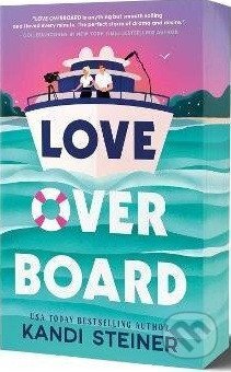 Kniha: Love Overboard (Kandi Steiner). Simon & Schuster, 2026 Kniha: Love Overboard (Kandi Steiner). Simon & Schuster, 2026