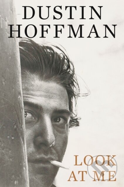 Kniha: Look At Me (Dustin Hoffman). Simon & Schuster, 2026 Kniha: Look At Me (Dustin Hoffman). Simon & Schuster, 2026
