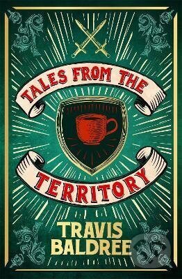 Kniha: Tales from the Territory (Baldree Travis). Pan Macmillan, 2026 Kniha: Tales from the Territory (Baldree Travis). Pan Macmillan, 2026