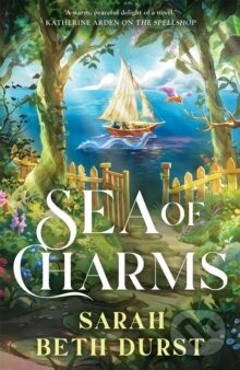 Kniha: Sea of Charms (Sarah Beth Durst). Pan Macmillan, 2026 Kniha: Sea of Charms (Sarah Beth Durst). Pan Macmillan, 2026