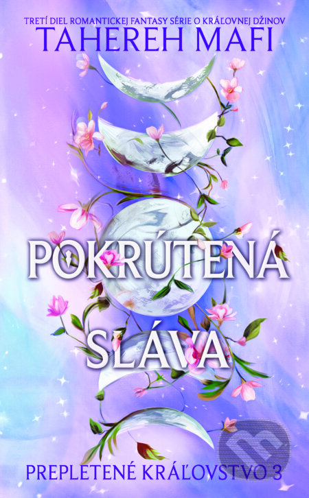 E-kniha: Pokrútená sláva (Tahereh Mafi). Slovart, 2026 E-kniha: Pokrútená sláva (Tahereh Mafi). Slovart, 2026