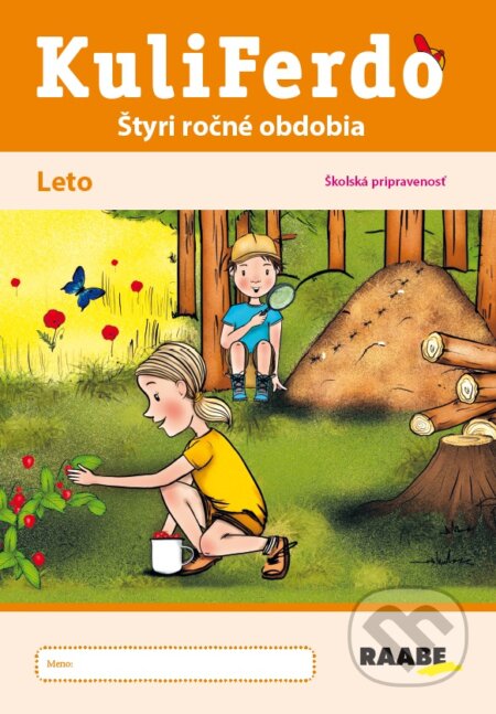 Kniha: Kuliferdo leto – školská pripravenosť (Jana Pechancová, Noemi Keřkovská a Hana Nádvorníková). Raabe, 2026 Kniha: Kuliferdo leto – školská pripravenosť (Jana Pechancová, Noemi Keřkovská a Hana Nádvorníková). Raabe, 2026