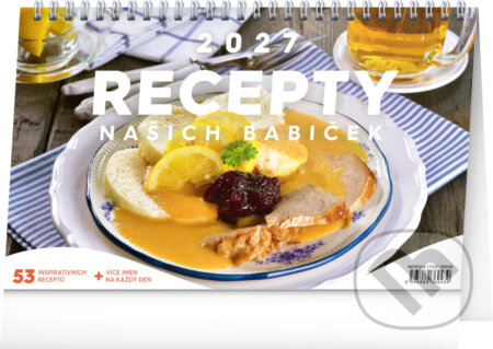 NOTIQUE Stolní kalendář Recepty našich babiček 2027 (Notique). Notique, 2026 NOTIQUE Stolní kalendář Recepty našich babiček 2027 (Notique). Notique, 2026