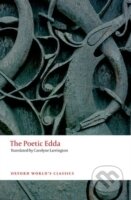 Kniha: The Poetic Edda (Oxford World Classics). Oxford University Press, 2014 Kniha: The Poetic Edda (Oxford World Classics). Oxford University Press, 2014
