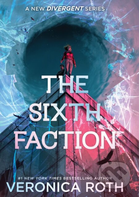 Kniha: The Sixth Faction (Veronica Roth). HarperCollins Publishers, 2026 Kniha: The Sixth Faction (Veronica Roth). HarperCollins Publishers, 2026