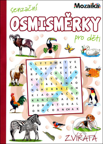 Kniha: Senzační osmisměrky pro děti: Zvířata (Mozaik). Mozaik, 2026 Kniha: Senzační osmisměrky pro děti: Zvířata (Mozaik). Mozaik, 2026