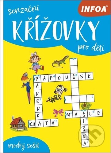 Kniha: Senzační křížovky pro děti (Mozaik). Mozaik, 2026 Kniha: Senzační křížovky pro děti (Mozaik). Mozaik, 2026