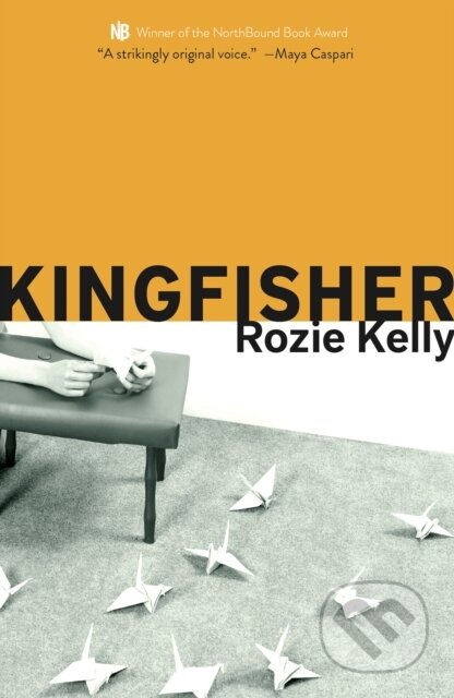 Kniha: Kingfisher (Rozie Kelly). Saraband, 2025 Kniha: Kingfisher (Rozie Kelly). Saraband, 2025