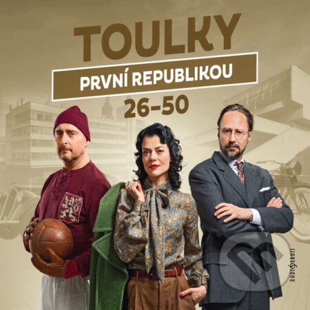 Audiokniha: Toulky první republikou 26–50 (Jitka Škápíková, Petr Vodička, Petra Tanclová, Tomáš Pánek, Dušan Radovanovič, Ivan Malý, Ondřej Nováček, Karolína Stegurová, Michal Dlouhý a Miloš Vaněček). Radioservis, 2026 Audiokniha: Toulky první republikou 26–50 (Jitka Škápíková, Petr Vodička, Petra Tanclová, Tomáš Pánek, Dušan Radovanovič, Ivan Malý, Ondřej Nováček, Karolína Stegurová, Michal Dlouhý a Miloš Vaněček). Radioservis, 2026