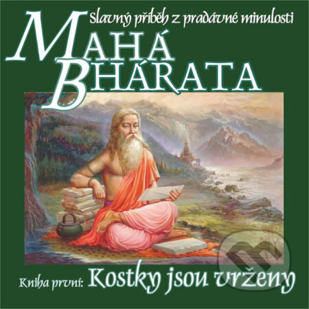 Audiokniha: Mahábhárata – Kniha první: Kostky jsou vrženy (Krišna Dvajpájan Vjása). Nama Production Prague, 2026 Audiokniha: Mahábhárata – Kniha první: Kostky jsou vrženy (Krišna Dvajpájan Vjása). Nama Production Prague, 2026