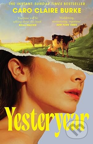 Kniha: Yesteryear (Caro Claire Burke). Fourth Estate, 2026 Kniha: Yesteryear (Caro Claire Burke). Fourth Estate, 2026