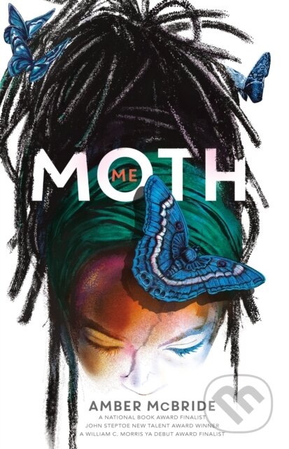 Kniha: Me (Moth) (Amber Mcbride). Feiwel and Friends, 2021 Kniha: Me (Moth) (Amber Mcbride). Feiwel and Friends, 2021