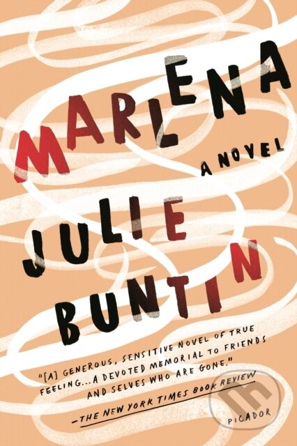Kniha: Marlena (Julie Buntin). Picador, 2018 Kniha: Marlena (Julie Buntin). Picador, 2018