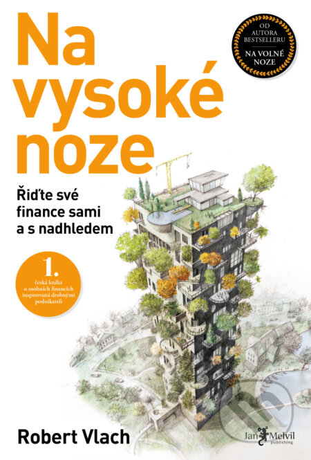 Kniha: Na vysoké noze (Robert Vlach). Jan Melvil publishing, 2026 Kniha: Na vysoké noze (Robert Vlach). Jan Melvil publishing, 2026