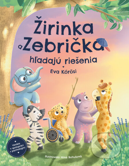 Kniha: Žirinka a Zebrička hľadajú riešenia (Eva Kőrösi). sela origin s.r.o., 2026 Kniha: Žirinka a Zebrička hľadajú riešenia (Eva Kőrösi). sela origin s.r.o., 2026