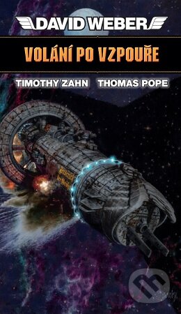 Kniha: Volání po vzpouře (David Weber, Timothy Zahn a Thomas Pope). Polaris, 2026 Kniha: Volání po vzpouře (David Weber, Timothy Zahn a Thomas Pope). Polaris, 2026