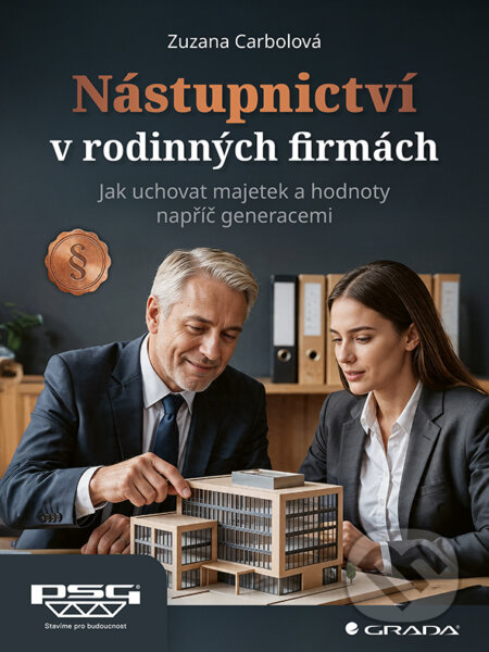 Kniha: Nástupnictví v rodinných firmách (Zuzana Carbolová). Grada, 2026 Kniha: Nástupnictví v rodinných firmách (Zuzana Carbolová). Grada, 2026