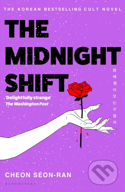 Kniha: The Midnight Shift (Cheon Seon-Ran). Bloomsbury, 2026 Kniha: The Midnight Shift (Cheon Seon-Ran). Bloomsbury, 2026
